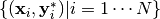 \{(\mathbf{x}_i,\mathbf{y}^*_i)|i=1\cdots N \}